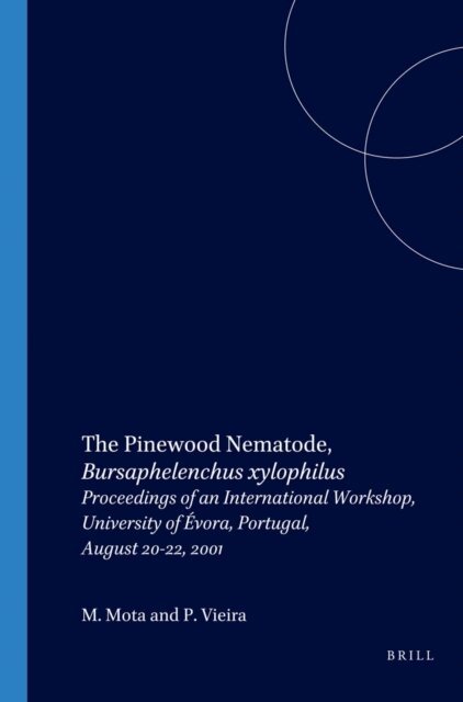 Paulo Vieira, Manuel Mota - Pinewood Nematode, Bursaphelenchus xylophilus, E-bok