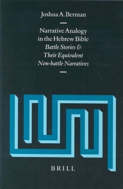 Joshua Berman - Narrative Analogy in the Hebrew Bible, E-bok