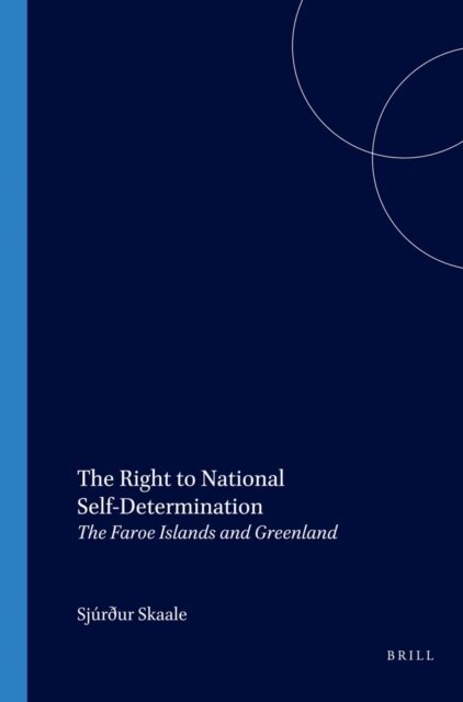 Sjurður Skaale - Right to National Self-Determination, E-bok