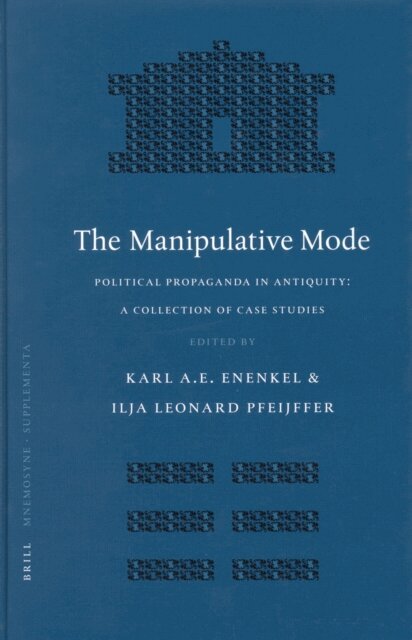 Karl A. E.. Enenkel, Ilja Leonard Pfeijffer - Manipulative Mode, E-bok