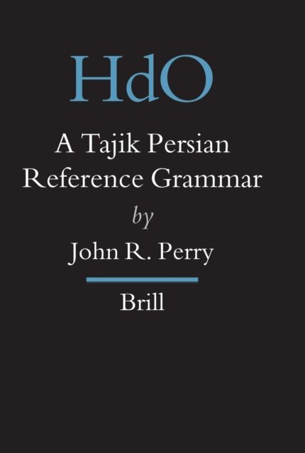 John R. Perry - Tajik Persian Reference Grammar, E-bok