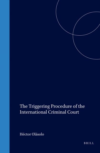 Hector Olasolo - Triggering Procedure of the International Criminal Court, E-bok