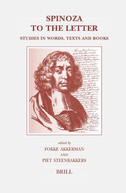 Piet Steenbakkers, F. Akkerman - Spinoza to the Letter, E-bok