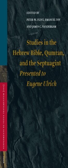 Emanuel Tov, Peter W. Flint, James C. VanderKam - Studies in the Hebrew Bible, Qumran, and the Septuagint, E-bok
