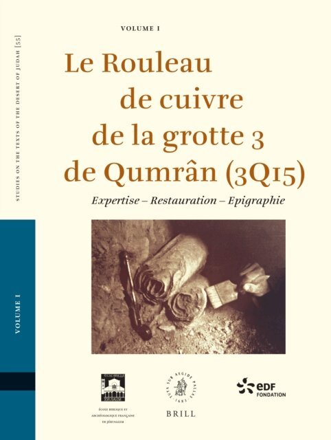 Emile Puech, Noel Lacoudre, Daniel Brizemeure - Rouleau de cuivre de la grotte 3 de Qumran (3Q15) (2 vols.), E-bok
