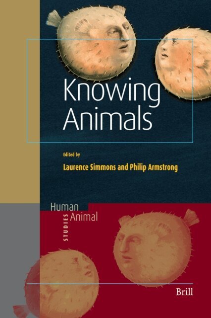 Laurence Simmons, Philip Armstrong - Knowing Animals, E-bok