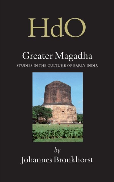 Johannes Bronkhorst - Greater Magadha, E-bok