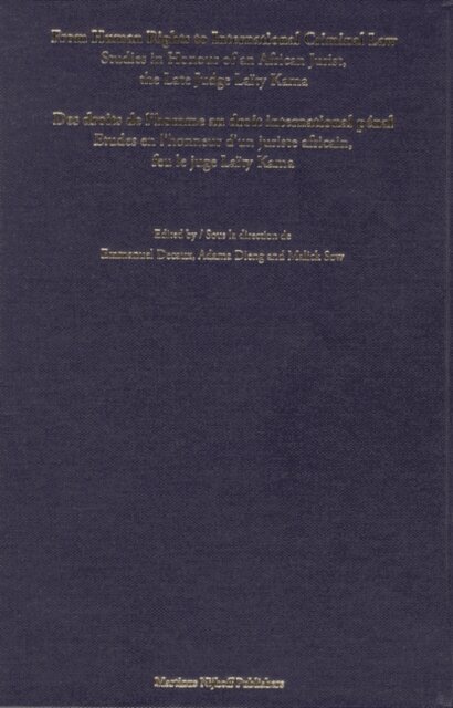 Malick Sow, Adama Dieng, Emmanuel Decaux - From Human Rights to International Criminal Law / Des droits de l'homme au droit international penal, E-bok
