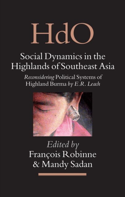 Mandy Sadan, Francois Robinne - Social Dynamics in the Highlands of Southeast Asia, E-bok