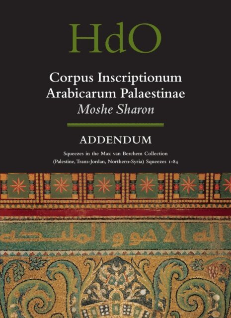 Moshe Sharon - Corpus Inscriptionum Arabicarum Palaestinae, Addendum, E-bok