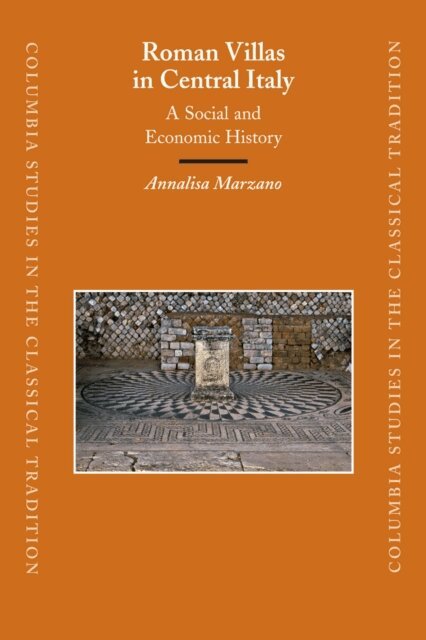 Annalisa Marzano - Roman Villas in Central Italy, E-bok