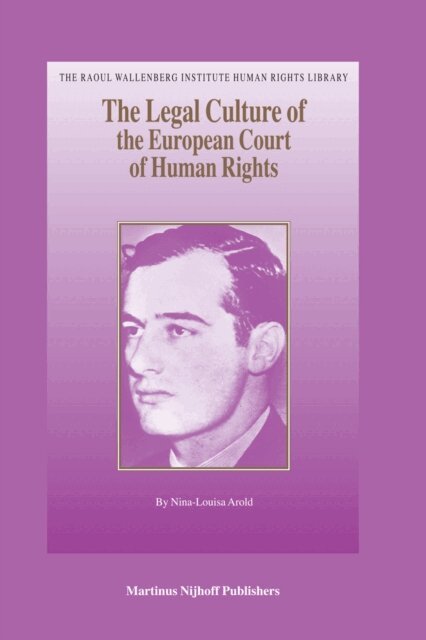 Nina-Louisa Arold - Legal Culture of the European Court of Human Rights, E-bok