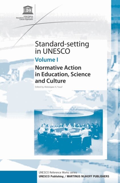 Abdulqawi A. Yusuf - Standard-Setting at UNESCO, E-bok