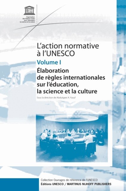 Abdulqawi A. Yusuf - l'Action Normative a l'UNESCO, E-bok