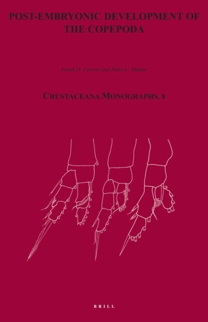 Hans Uwe Dahms, Ferrari - Post-Embryonic Development of the Copepoda, E-bok