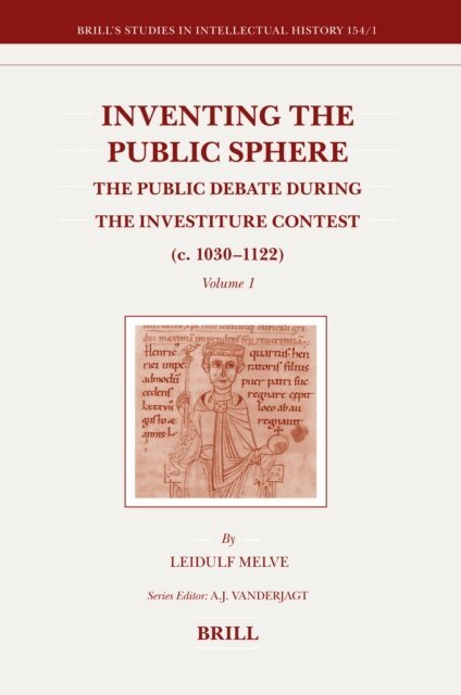 Leidulf Melve - Inventing the Public Sphere (2 Vols.), E-bok