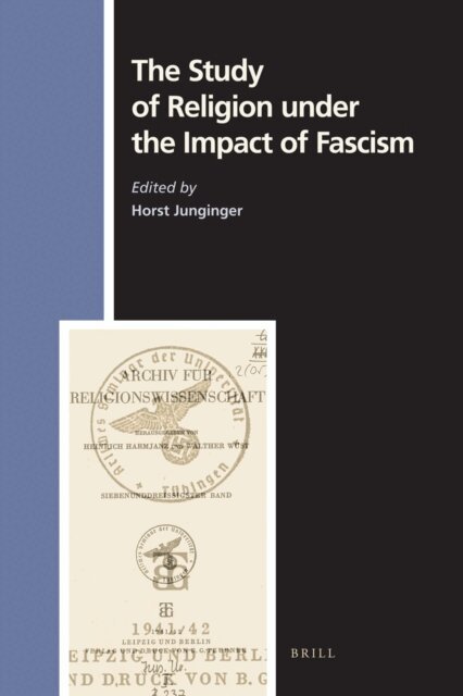 Horst Junginger - Study of Religion under the Impact of Fascism, E-bok