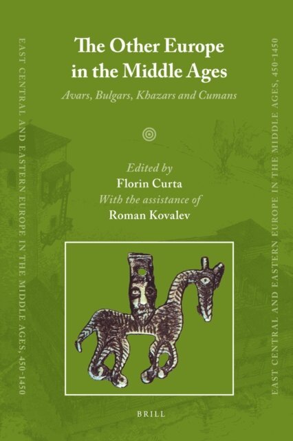 Florin Curta - Other Europe in the Middle Ages, E-bok