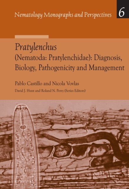 Nicola Vovlas, Pablo Castillo - Pratylenchus (Nematoda: Pratylenchidae): Diagnosis, Biology, Pathogenicity and Management, E-bok