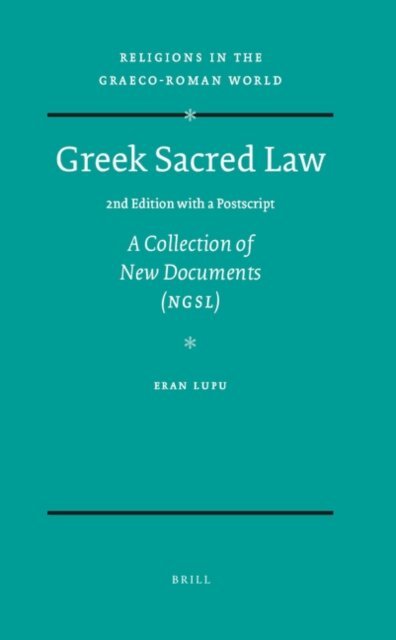 Eran Lupu - Greek Sacred Law (2nd Edition with a Postscript), E-bok