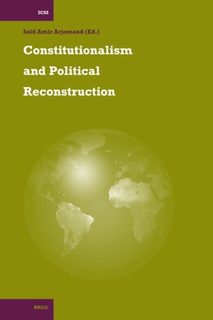 Said Amir Arjomand - Constitutionalism and Political Reconstruction, E-bok