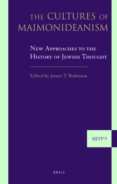 James T. Robinson - Cultures of Maimonideanism, E-bok