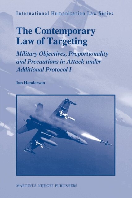Ian Henderson - Contemporary Law of Targeting, E-bok