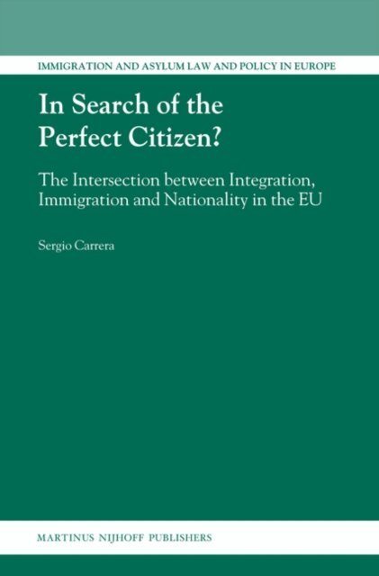 Sergio Carrera - In Search of the Perfect Citizen?, E-bok