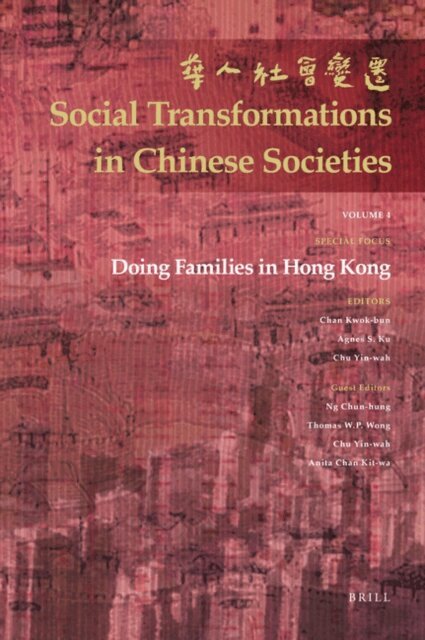 Yin-wah Chu, Agnes Ku, Kwok-bun Chan - Doing Families in Hong Kong, E-bok