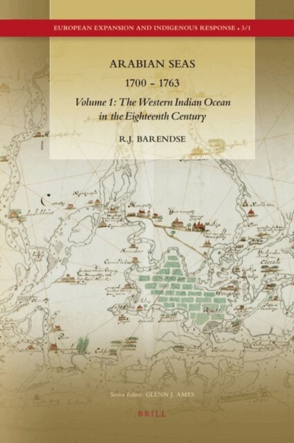 Rene Barendse - Arabian Seas 1700 - 1763, E-bok