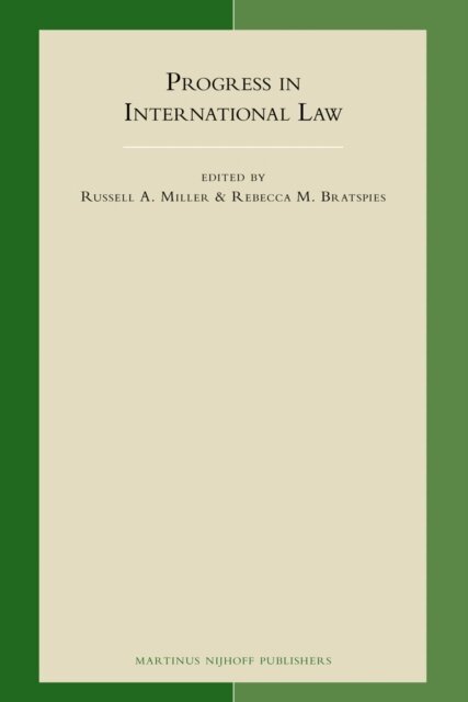 Rebecca M. Bratspies, Miller - Progress in International Law, E-bok