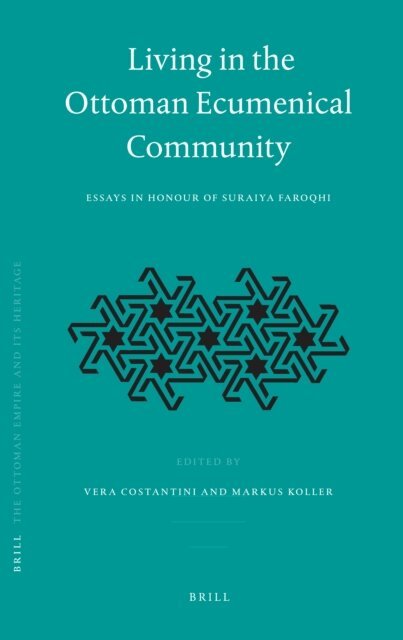 Vera Costantini, Markus Koller - Living in the Ottoman Ecumenical Community, E-bok