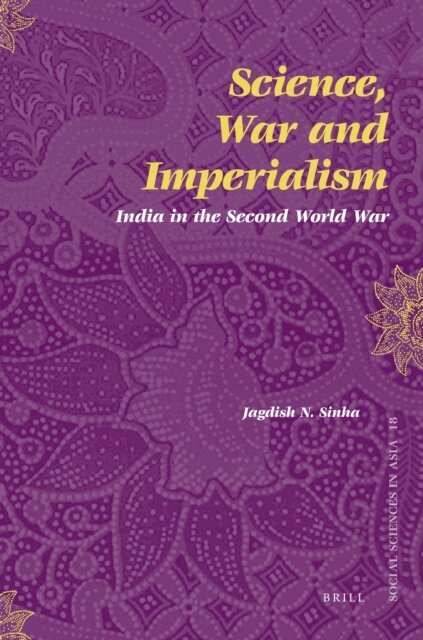 Jagdish Sinha - Science, War and Imperialism, E-bok