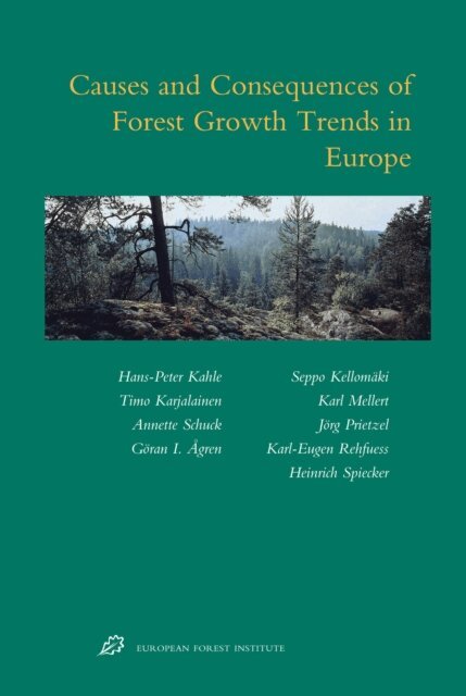 Hans-Peter Kahle - Causes and Consequences of Forest Growth Trends in Europe, E-bok