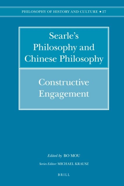 Bo Mou - Searle's Philosophy and Chinese Philosophy, E-bok