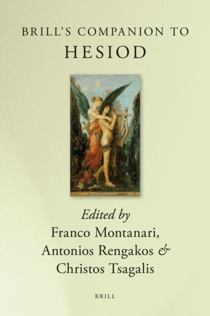 Antonios Rengakos, Chr. Tsagalis, Franco Montanari - Brill's Companion to Hesiod, E-bok