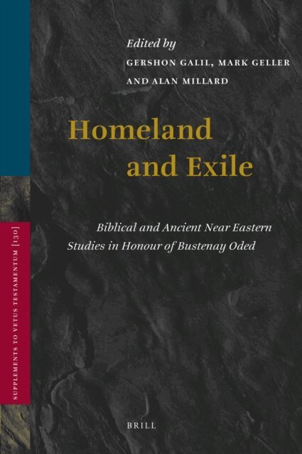 Alan Millard, Markham (Mark) Geller, Gershon Galil - Homeland and Exile, E-bok