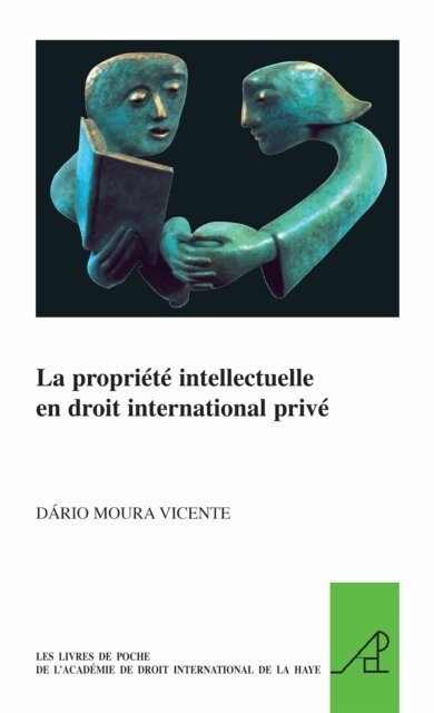 Dario Moura Vicente - propriete intellectuelle en droit international prive, E-bok