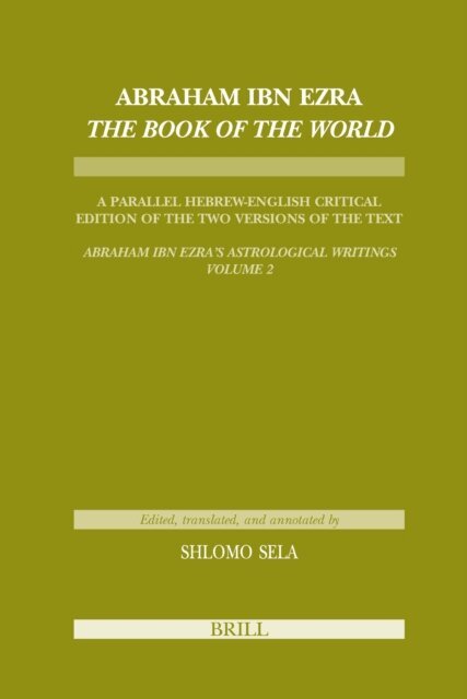 Shlomo Sela - Abraham Ibn Ezra The Book of the World, E-bok