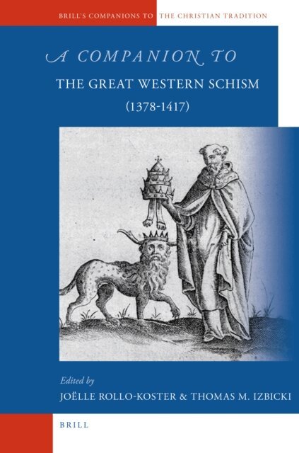 Companion to the Great Western Schism (1378-1417), E-bok
