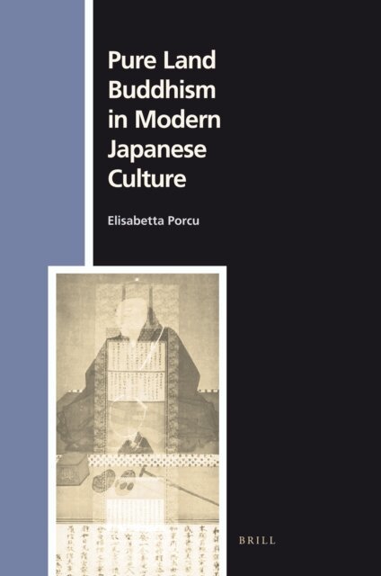 Elisabetta Porcu - Pure Land Buddhism in Modern Japanese Culture, E-bok
