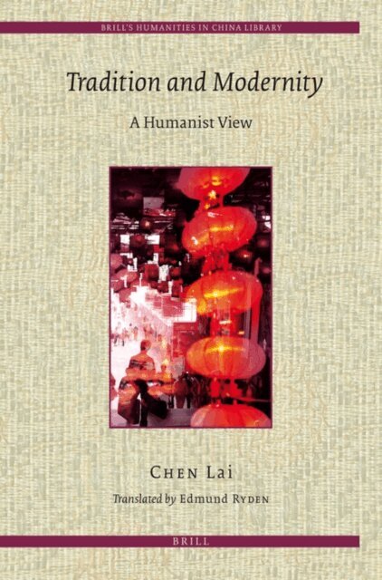 Lai Chen - Tradition and Modernity, E-bok