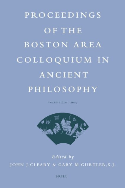 Gary Gurtler, John J. Cleary - Proceedings of the Boston Area Colloquium in Ancient Philosophy, E-bok