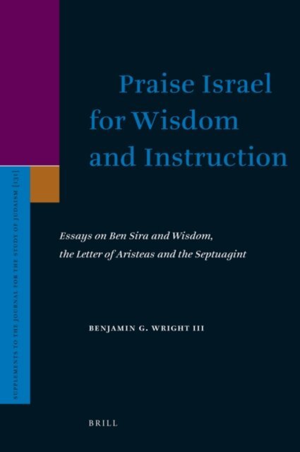 Benjamin Wright - Praise Israel for Wisdom and Instruction, E-bok