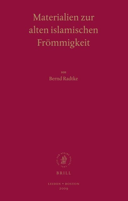 Bernd Radtke - Materialien zur alten islamischen Frommigkeit, E-bok