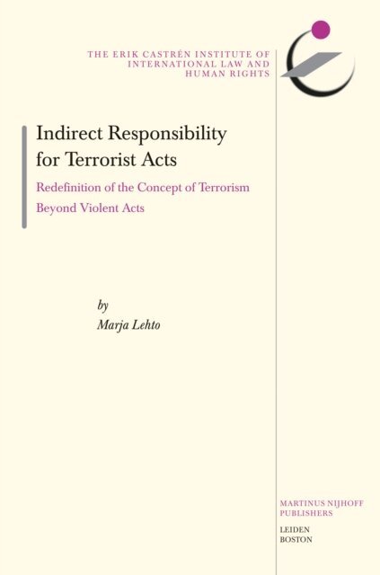 Marja Letho - Indirect Responsibility for Terrorist Acts, E-bok