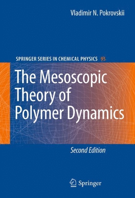 Vladimir N. Pokrovskii - Mesoscopic Theory of Polymer Dynamics, E-bok