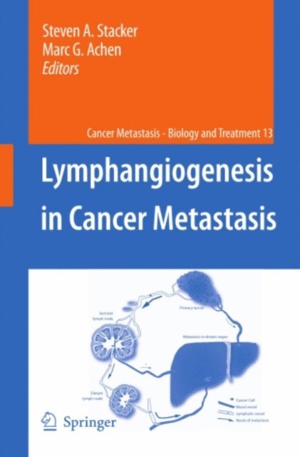 Marc G. Achen, Steven A. Stacker - Lymphangiogenesis in Cancer Metastasis, E-bok