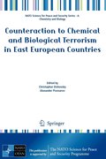 Counteraction to Chemical and Biological Terrorism in East European Countries