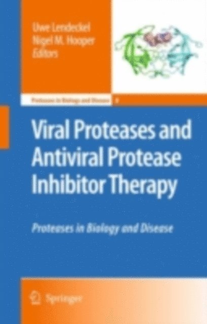 Nigel M. Hooper, Uwe Lendeckel - Viral Proteases and Antiviral Protease Inhibitor Therapy, E-bok. Tillgänglighet: Lägg i varukorg